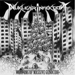 Nuklear Infektion : Weapons of Massive Genocide